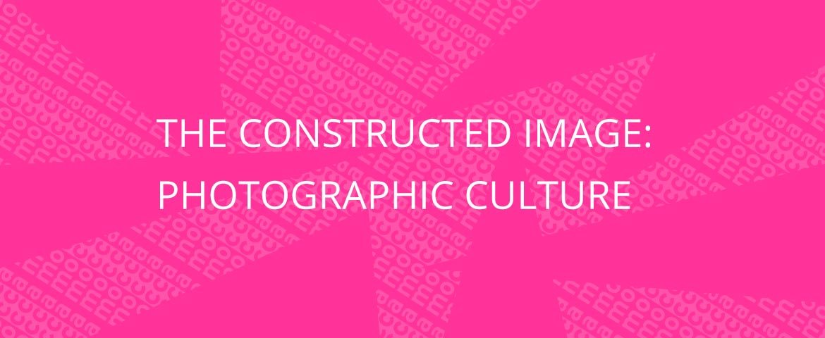 The Constructed Image: Photographic Culture
